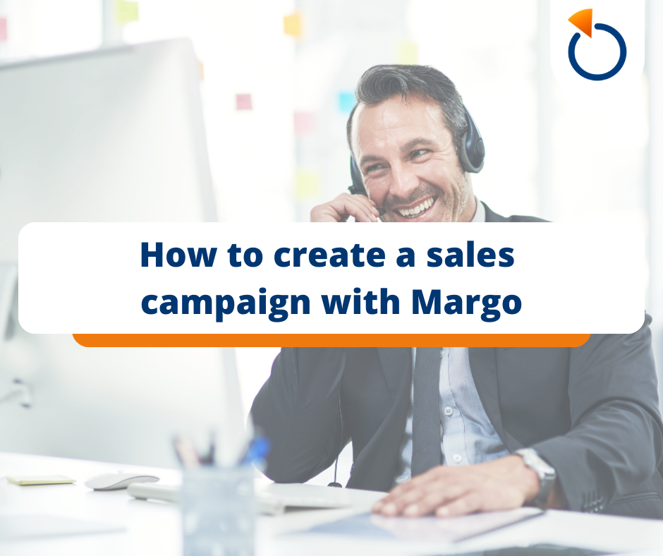 How to create a sales campaign with Margo